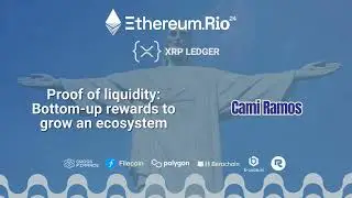 ETH Rio 24 - Proof Of Liquidity: Bottom-up Rewards to Grow and Ecosystem - Cami Ramos