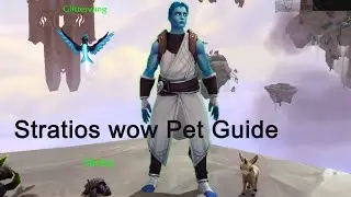 Stratios - wow - pet battle - Cliffs of Bastion -  world quest - Mummified Magics