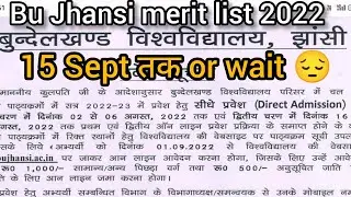 Bu Jhansi Admission Merit list 2022 delay | Bu Jhansi admission form date extend 2022