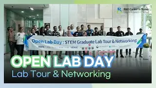 Open Lab Day : STEM Graduate Students Lab Tour & Networking