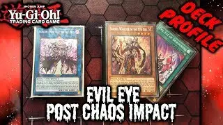 EVIL EYE DECK PROFILE! Post Chaos Impact [justnutz]