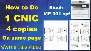 How to do 1 CNIC 4 copies on same page 