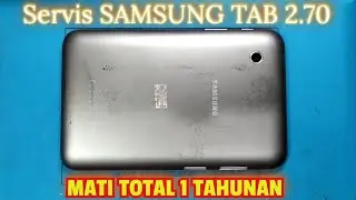 SERVIS HP SAMSUNG TAB 2.70 MATI TOTAL