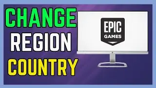 How To Change Region Country In Epic Games Account Tutorial - (Easy Guide!)