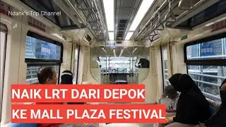 CARA NAIK LRT KE MALL PLAZA FESTIVAL KUNINGAN