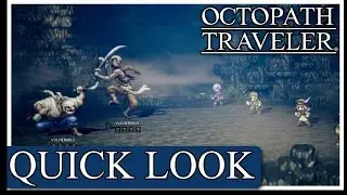Octopath Traveler (Nintendo Switch) - Quick Look - More NPCs than you can shake a stick at
