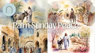 Palm Sunday Easter Art ✨ Peaceful Ambiance | #easter #palmsunday #greaterlove #ambientmusic #peace