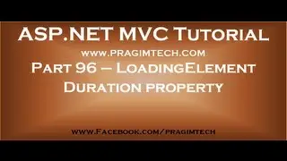 Part 96   LoadingElementDuration property of AjaxOptions class