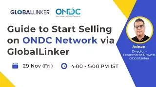 Guide to Start Selling on ONDC Network via GlobalLinker - 29 Nov 2024
