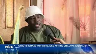 Artists demand for increased airtime on local radio and TV - nbc
