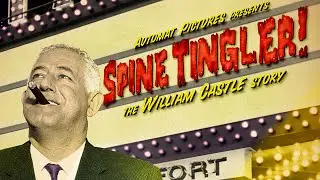 Spine Tingler! The William Castle Story | Official Trailer | BayView Entertainment