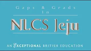 NLCS Jeju Gap Year & Graduate Programme