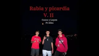 Cosco y Lopex ft Alku - Rabia y Picard&iacute;a (Videoclip)