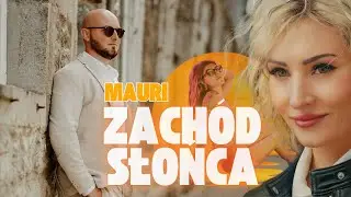 Mauri - ZACH&Oacute;D SŁOŃCA - Nowość Disco Polo 2025