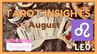 Leo ♌️&mdash;Welcome to Your August Tarot Insights ✨💜