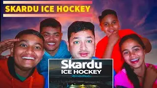 INDIAN REACTION ON ICE HOCKEY OF SKARDU || HONEST REACTION ||