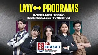 Why Choose Integrated Law at CGC University Mohali? | BA LL.B, BBA LL.B, B.Com LL.B Explained