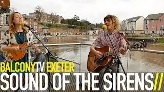 SOUND OF THE SIRENS - EVERYTIME (BalconyTV)