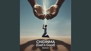 Chidinma (God is Good)