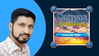 How to Use Canvas Options in Photoshop |  Class 27 | Start With Shariful