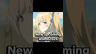 💚excited 2026#anime#animeedit#animeeart#trending#viral#ytshorts#animeworld#2026#animelovers