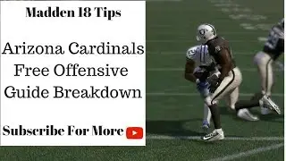 Madden 18 Tips - How to Play Offense in Madden 18: Arizona Offensive Guide