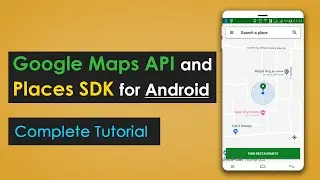 Current Location and Nearby Places Suggestions in Android | Google Maps API & Places SDK  | 2019