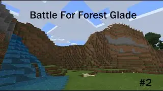 Enter the Mountains! | Battle For Forest Glade [2] Minecraft Roleplay