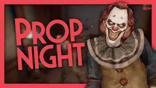 #MytonaSavePropnight - Propnight  [108] - Clown Gameplay (No Commentary)