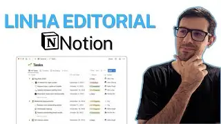 Como Planejar uma Linha Editorial no Notion - Tutorial Detalhado