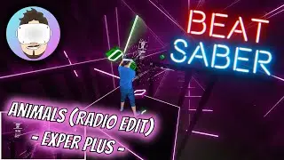 Beat Saber || Animals by Martin Garrix ( Expert+ ) - Mixed reality