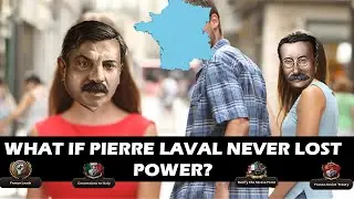 HOI4 France &ndash; What if Pierre Laval Never Lost Power? &ndash; A Plausible Ahistorical Playthrough