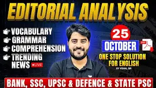 Editorial Analysis | 25 Oct 2025 | Hindu Editorial Vocab, Grammar, Comprehension | Vishal Parihar