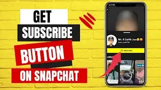 How To Get Subscribe Button on Snapchat | Snapchat par Subscribe Button Kaise Laye