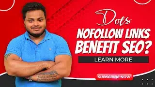 Does NoFollow Links Benefit SEO? Learn More