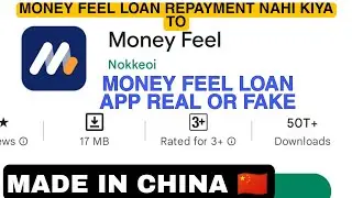 Money feel loan repayment nahi kiya to | Money feel loan app real or fake