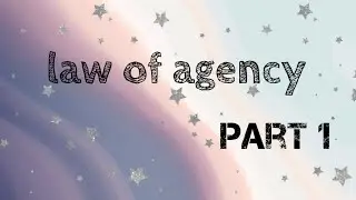 Definition of Agency || Law of Agency part 1