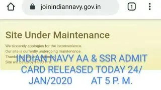 INDIAN NAVY AA & SSR ADMIT CARD RELEASED TODAY 24/JAN/2020 AT 5:00 P. M.
