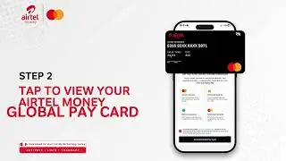 Как активировать карту Airtel Money Global Pay в приложении MyAirtel