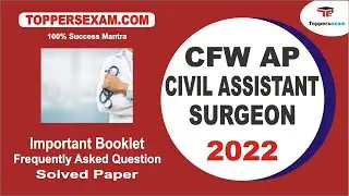 CFW AP CIVIL ASSISTANT SURGEON Frequently Asked Question | Important Booklet 2022 | Solved Paper