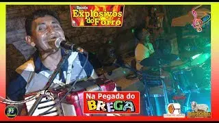 Explosivos do Forr&oacute; na Pegada do Brega em Foko
