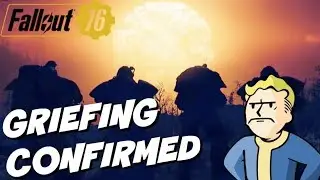 Actually.. There Will Be GRIEFING in Fallout 76