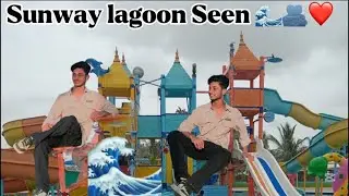 Dosto Ke Sath Sunway lagoon water park gay👀🌊❤️|Sunway me Altaf bhai ke Naray lagay 🙌🏻🇧🇬🤣❤️‍🔥