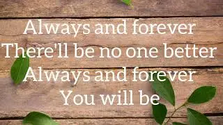 ALWAYS AND FOREVER LYRICS - PARACHUTE BAND 