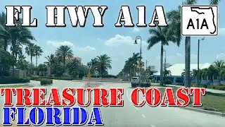 FL-A1A North - Treasure Coast - Florida - 4K Highway Drive