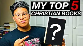 TOP 5 Christian books I&rsquo;ve read so far!