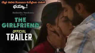 The Girlfriend Movie Release Trailer || Rashmika Mandanna || Dheekshith Shetty || Rahul Ravindran