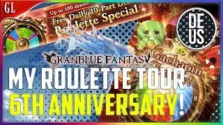 [GBF] Roulette Draw Tour - My Journey for Free SSR's! Granblue Fantasy