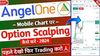 Angel one app me Scalping kaise karen - Live Scalping🤩 | Options Scalping on Chart in Angel one app
