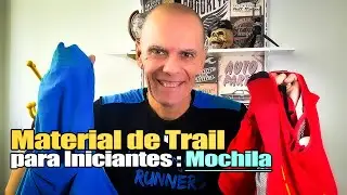 MATERIAL DE TRAIL RUNNING PARA INICIANTES: MOCHILA DE HIDRATAÇÃO | Trilhas e Morros
